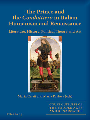 cover image of The Prince and the Condottiero in Italian Humanism and Renaissance